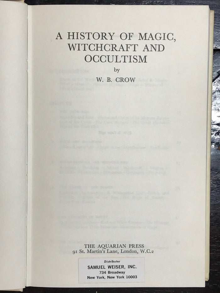 A HISTORY OF MAGIC, WITCHCRAFT AND OCCULTISM - W.B.CROW, 1st/1st 1968 - OCCULT