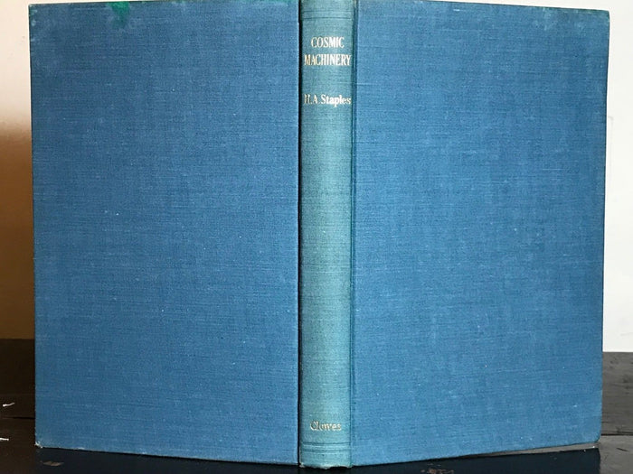 COSMIC MACHINERY IN AN ELECTRO-MAGNETIC UNIVERSE - Staples, 1st/1st 1939 OCCULT