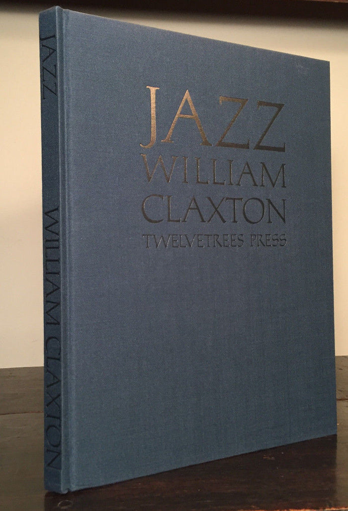 JAZZ by WILLIAM CLAXTON 1st/1st 1987 — Only 4000 Copies Printed, HC/DJ Very Rare