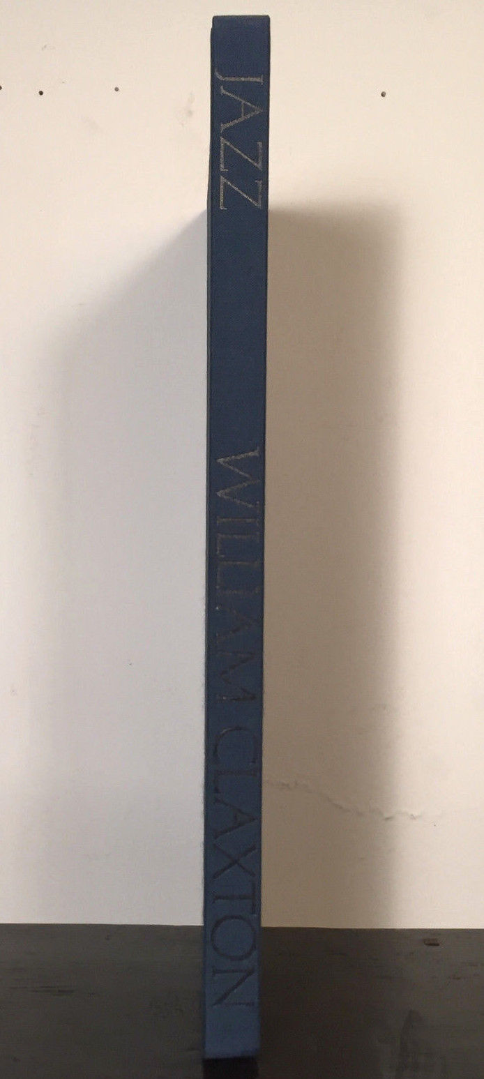 JAZZ by WILLIAM CLAXTON 1st/1st 1987 — Only 4000 Copies Printed, HC/DJ Very Rare