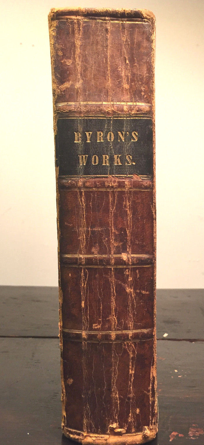 THE WORKS OF LORD BYRON, INCLUDING THE SUPPRESSED POEMS, by J.W. Lake, 1836