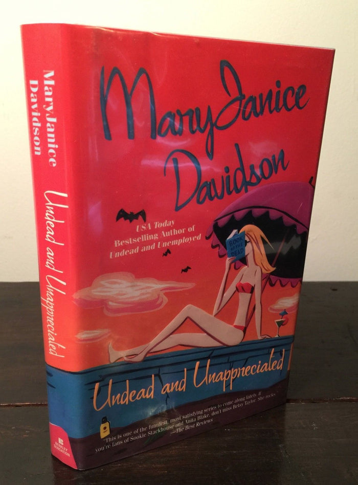 UNDEAD AND UNAPPRECIATED Mary J. Davidson 1st/1st – 2005, HC/DJ SIGNED + MINT!