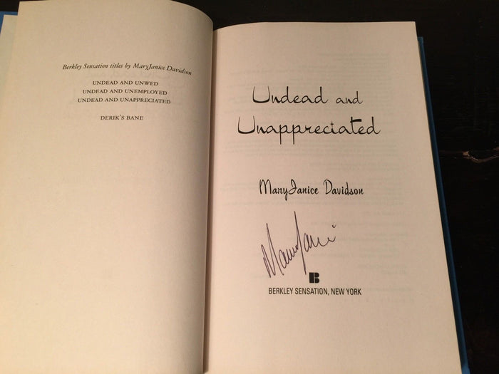 UNDEAD AND UNAPPRECIATED Mary J. Davidson 1st/1st – 2005, HC/DJ SIGNED + MINT!